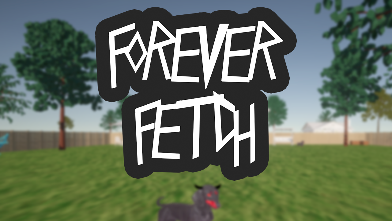 Forever Fetch